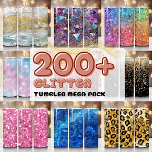May include: A collection of 200+ glitter tumbler designs. The designs include various patterns, such as marble, glitter, crystals, hearts, and animal print. The text "200+ Glitter Tumbler Mega Pack" is displayed in the center of the image.