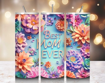 May include: Three stainless steel tumblers with a floral design and the text "Best Mom Ever". The tumblers are light blue with pink, purple, and orange flowers.