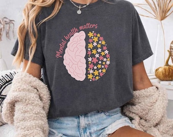 Brain Health T-Shirt with Flowers-Cotton Shirt for Emotional Wellbeing-Clothing for ADHD and Neurodiversity Awareness-Gift for Psychologists