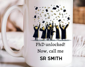 Custom PhD Graduation Mug | Personalized Doctorate Graduation Gift Ceramic Cup | Congratulations Doctor Gift | Future Dr Office Mug
