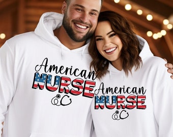 American Nurse Pullover Hoodie American Flag Nurse Unisex Shirt 4th Of July Hooded Sweatshirt Birthday Gift For Him Or Her