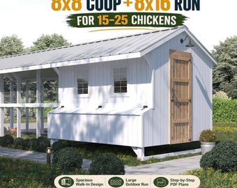 May include: A white chicken coop with a metal roof and a large outdoor run. The coop has a wooden door and two small windows. Text on the image reads "8x8 COOP + 8x16 RUN FOR 15-25 CHICKENS".