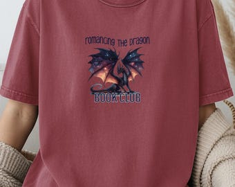Comfort Color Dragon, Fantasy Book Reader, Fantasy Bookish Shirt, Dragon Shirt, Fantasy Bookish Gift, Romantasy Book Club, Dragon Book Shirt