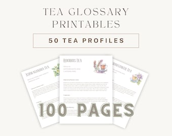 Op de afbeelding: Een set van drie afdrukbare thee-glossariumpagina's met aquarel illustraties van theekopjes en kruiden. De pagina's bevatten de tekst "TEA GLOSSARY PRINTABLES", "50 TEA PROFILES", "ASHWAGANDHA TEA", "ROOIBOS TEA", "SUNFLOWER TEA" en "100 PAGES".