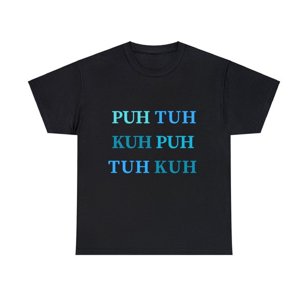 Puh Tuh Kuh Unisex Heavy Cotton Tee, gift for speech therapist, gift for speech language pathologist