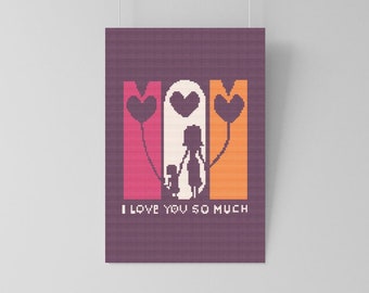 I Love You So Much" Mother's Day Cross Stitch PDF