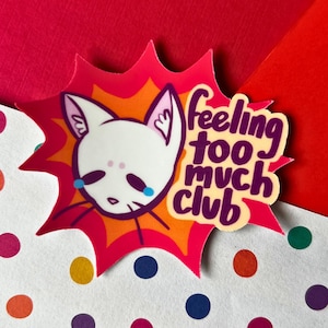 Pegatina del club "Sintiendo demasiado"