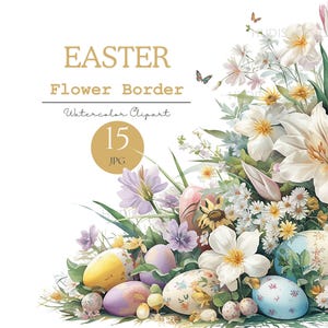 15 Easter Flower Clipart Border, Watercolor Spring Corners, JPG Bundle, For Card Making, Mixed Media And Digital Paper Craft, Commercial Use