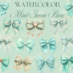 May include: A collection of watercolor bows in various designs and patterns, including polka dots, gingham, and floral prints. The bows are in shades of mint green and blue, with the text "WATERCOLOR Mint Green Bow" at the top.