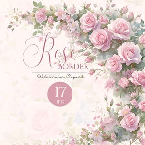 Paquete de 17 imágenes prediseñadas con borde floral de rosas, esquinas de flores de rosas en acuarela suave, JPG de boda, descarga digital para manualidades de papel y fabricación de tarjetas