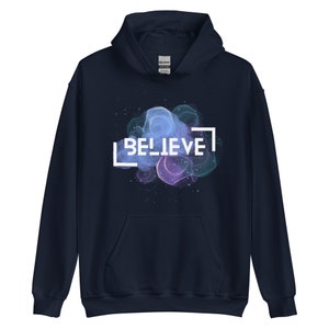 Believe Hoodie