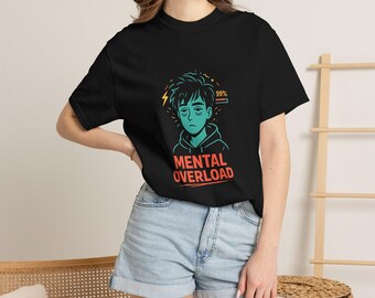 Shirt voor mentale overbelasting, kledingstukgeverfd comfortkleuren T-shirt met print