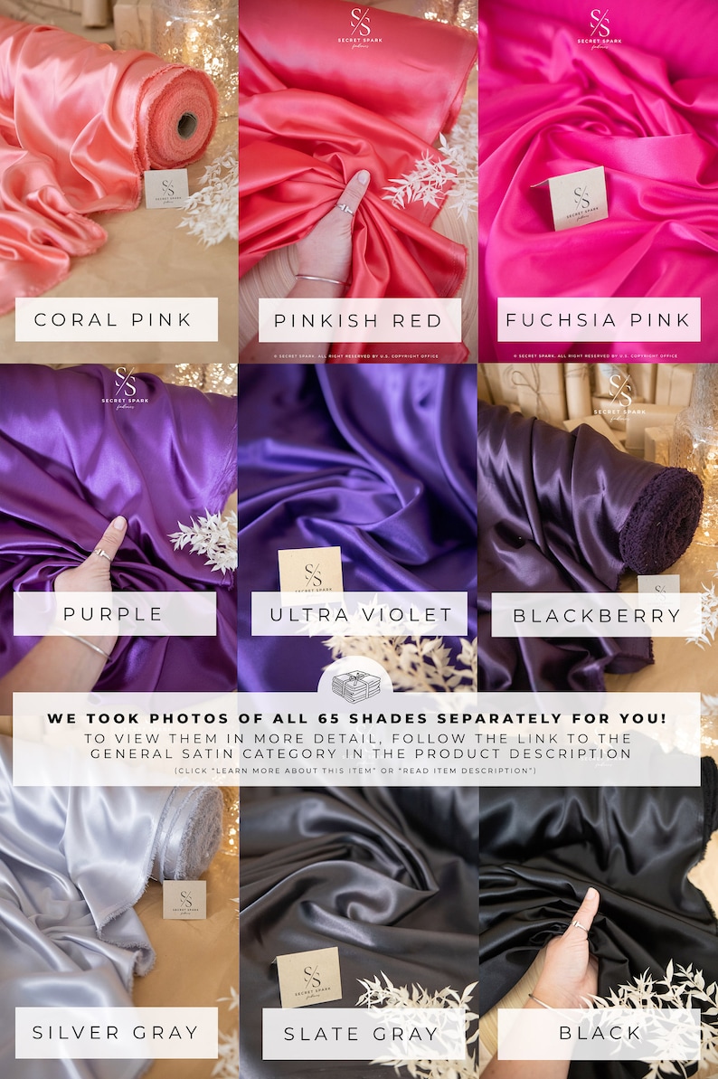 Puede incluir: Un collage de muestras de tela en varios colores, incluyendo rosa coral, rojo rosado, rosa fucsia, morado, violeta ultra, mora, gris plateado, gris pizarra y negro. La tela es de sat&eacute;n. El texto "WE TOOK PHOTOS OF ALL 65 SHADES SEPARATELY FOR YOU! TO VIEW THEM IN MORE DETAIL, FOLLOW THE LINK TO THE GENERAL SATIN CATEGORY IN THE PRODUCT DESCRIPTION (CLICK "LEARN MORE ABOUT THIS ITEM" OR "READ ITEM DESCRIPTION")" se muestra debajo de las muestras.
