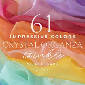 61 Colors Sheer Crystal Organza Fabric by the Yard, Twinkle Organza Material for Puffy Dresses, Decor, Fluffy Skirts, Apparel, DIY | Glimmer