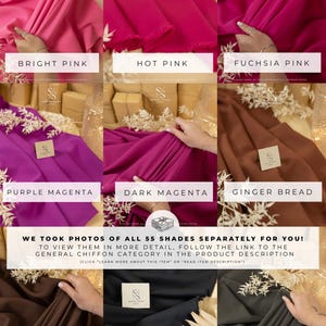 May include: A collage of fabric swatches in various shades of pink, purple, brown, and black. The swatches are arranged in three rows of three, with each swatch labeled with its color name. The text "WE TOOK PHOTOS OF ALL 55 SHADES SEPARATELY FOR YOU! TO VIEW THEM IN MORE DETAIL, FOLLOW THE LINK TO THE GENERAL CHIFFON CATEGORY IN THE PRODUCT DESCRIPTION (CLICK 'LEARN MORE ABOUT THIS ITEM' OR 'READ ITEM DESCRIPTION')" is displayed below the swatches.