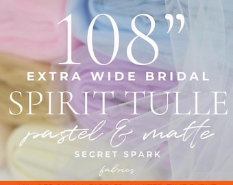 108" Extra Wide Pastel & Matte Soft Bridal Tulle Fabric by the yard, Tulle Bolt, White Ivory Champagne Tulle for Veils, Cape, Dress | Spirit