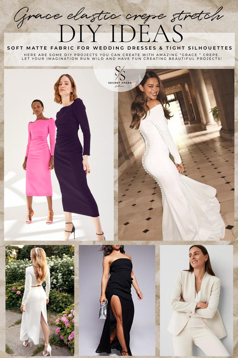May include: Four different DIY fashion ideas using a soft, matte, elastic crepe fabric. The fabric is shown in four different styles: a pink midi dress, a black midi dress, a white wedding dress, and a black maxi dress with a thigh-high slit. The text "Grace elastic crepe stretch DIY IDEAS" is at the top of the image.