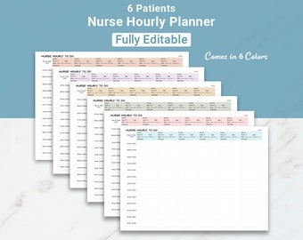 May include: Six printable nurse hourly planner pages in different colors. Each page has a header that says "Nurse Hourly To Do" and includes columns for patient name, room number, age, allergies, and notes. The planner is fully editable.