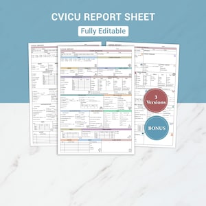 以下が含まれることがあります： 「CVICU Report Sheet」と「Fully Editable」のテキストが上部に表示された3枚のCVICUレポートシート。シートには患者情報と医療データ用のセクションがあり、「3 Versions」と「Bonus」バッジが付いています。