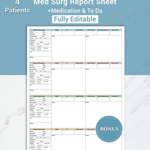 Könnte beinhalten: Ein medizinischer Berichtsbogen mit Abschnitten für Patienteninformationen, SpO2, IV, Tropfen/Flüssigkeiten, ACCU-Check, Stuhlgang und Urinausscheidung. Der Bogen enthält den Text "Med Surg Report Sheet +Medication & To Do Fully Editable". Das Bild enthält auch das Wort "BONUS".