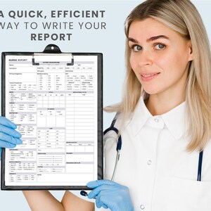 May include: A nurse holding a clipboard with a nurse report form. The form has sections for patient background, vital signs, medications, and other medical information.