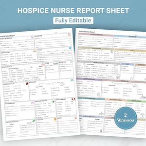 Puede incluir: Dos hojas de informe de enfermería de hospicio imprimibles. Las hojas son blancas con texto negro y detalles en azul. La parte superior de las hojas dice "HOSPICE NURSE REPORT SHEET" y "Fully Editable". Las hojas están diseñadas para registrar información del paciente.