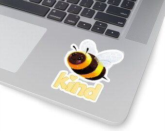 Bee Kind Kiss-Cut Sticker | Water Bottle, Laptop, Helmet Sticker | 2x2, 3x3, 4x4 & 6x6 Inch Options