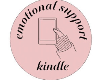 Emotional Support Kindle Sticker