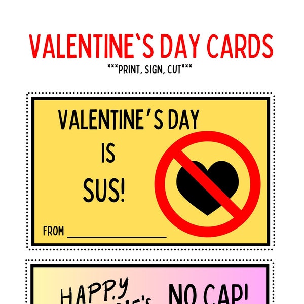 Valentine’s Day Is Sus! - Funny Valentine's Day Printable Cards: Teen Slang - Perfect for Teenagers and Adults - Valentine's Day