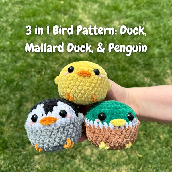 3 in 1 No Sew Bird Crochet Pattern: Duck, Mallard Duck, Penguin | amigurumi, cute, plushies, crochet, beginner, pdf pattern, pattern bundle