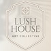 Lush House