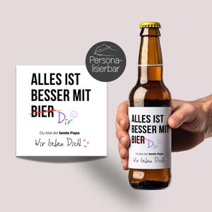 Etichetta per bottiglia di birra per papà da bambino, personalizzata, regalo per la festa del papà, compleanno, etichetta per birra, padre, uomo, tutto è migliore con te