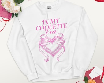 In My Coquette Era Crewneck Sweatshirt Coquette Bows Coquette Sweatshirt Girly Crewneck Sweatshirt for Girls Womens Crewneck Cute Sweatshirt