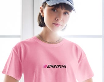 BIMM3RGIRL Cropped Tee Women’s crop top Cropped T Shirt Bimmergirl Bimm3rgirl BMW girl shirt BMW Tee Car Girl Shirt Gifts for Her Apparel