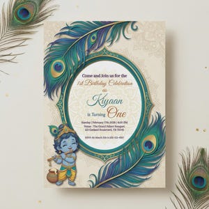 May include: A birthday invitation with a peacock feather design. The invitation features a teal and gold frame with the text "Come and Join us for the 1st Birthday Celebration as Kyaan is Turning One". A cartoon illustration of a blue Krishna is in the lower left corner.