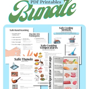 May include: A bundle of PDF printables on food safety, featuring guides on handwashing, pathogens, cooling methods, thawing, cooking temperatures, and refrigerator storage. The title "Food Safety Bundle" is in a stylized font.