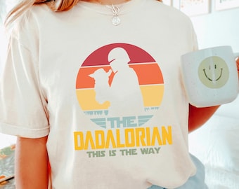 Star Wars Dadalorian Shirt, Comfort Colors Shirt, Star Wars Father's Day Shirt, Star Wars Mandalorian Shirt, Star Wars Dad Shirt 193003