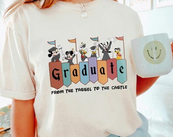 Disney Graduation 2025 Shirt, Comfort Colors, Graduate From The Tassel To The Castle 2025 Shirt, Mickey and Friends Graduation Shirt 192761