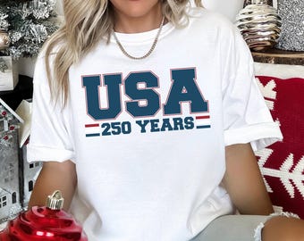 USA 250 Years Shirt, Comfort Colors,250th Birthday USA Shirt, 250th Year Tee, USA Flag Shirt, 1776-2026 Shirt, Patriotic Shirt 195480