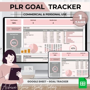 Peut inclure: Un écran numérique affichant un tableau de bord de suivi des objectifs Google Sheet avec un schéma de couleurs rose et gris. La feuille comporte des onglets pour les objectifs quotidiens, mensuels et annuels. La feuille comprend une barre de progression, un diagramme circulaire et une section pour saisir les détails des objectifs. Le texte à l'écran indique "PLR GOAL TRACKER", "COMMERCIAL & PERSONAL USE", "GOOGLE SHEET - GOAL TRACKER", et "Achive Your Goals Today!"
