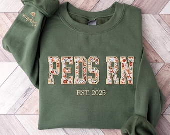 Embroidered Pediatric Nurse Sweatshirt, Peds Sweatshirt,PICU Nurse Sweater, Pediatrics Nurse Shirt, Nurse Appreciation Gift Nurse Week Shirt