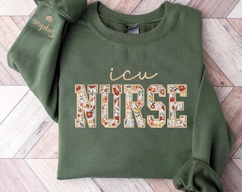 Embroidered ICU Sweatshirt, Personalized Intensive Care Unit Nurse Sweatshirt, Critical Care Nurse, New Grad ICU Nurse Gift, ICU Rn Sweater