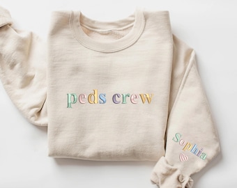 Custom  Embroidered Pediatric Nurse Sweatshirt, Peds Nurse Sweatshirts, Pediatric Sweater, Picu Nurse Sweaters, Pediatrics Nurse Shirt