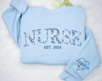 Embroidered Nurse Sweatshirt, Nursing Sweatshirt,Floral Nurse Crewneck,Nurse Sweater,RN Shirt, Nurse Graduation Gift,Nurse Appreciation Gift
