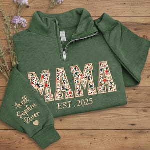 Custom Embroidered Mama Zip Sweatshirt, Mama Floral Applique