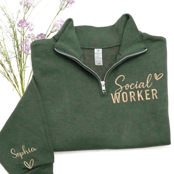 Social Worker Quarter Zip Sweatshirt, Personalized SW Hoodie, Custom Embroidered Name Shirt, Social Work Gift for Counselor or Therapist