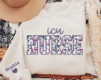 Embroidered ICU Sweatshirt, Personalized Intensive Care Unit Nurse Sweatshirt, Critical Care Nurse, New Grad ICU Nurse Gift, ICU Rn Sweater