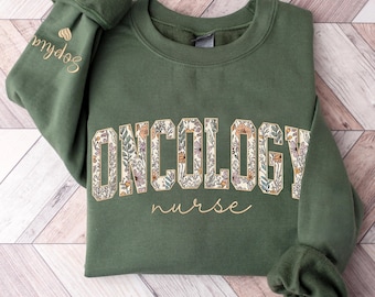 Personalized Floral Applique Nurse Sweatshirt: Embroidered Oncology Gift