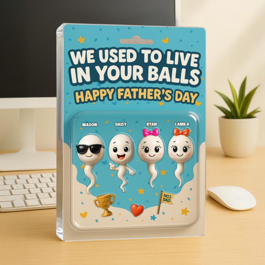 We Used to Live in Your Balls Dad Customer Figure