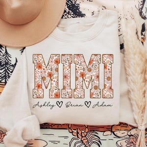 Custom Floral Mimi Sweatshirt, Shirt & Hoodie - Personalized Mimi Gift, Floral Grandma Crewneck, Mother’s Day Gift from Grandkids